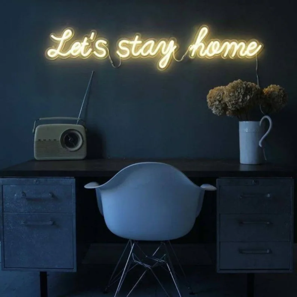 ENSEIGNE LUMINEUSE "Let's Stay Home" NÉON FLEX PERSONNALISÉE, CHOIX DE TAILLE ET COULEUR – Image 2